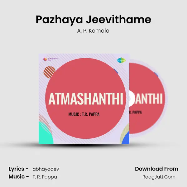 Pazhaya Jeevithame MP3 Song by A. P. Komala Cover