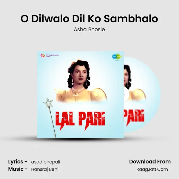 O Dilwalo Dil Ko Sambhalo MP3 Song by Asha Bhosle Cover