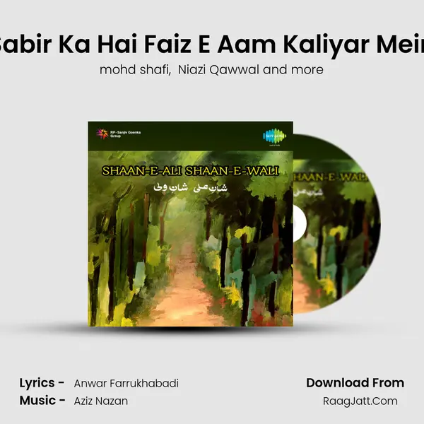 Sabir Ka Hai Faiz E Aam Kaliyar Mein MP3 Song by mohd shafi Cover