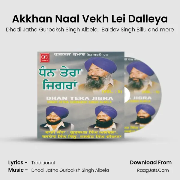 Akkhan Naal Vekh Lei Dalleya mp3 song