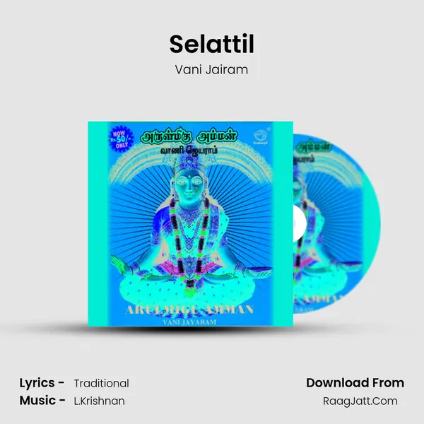 Selattil MP3 Song by Vani Jairam Cover
