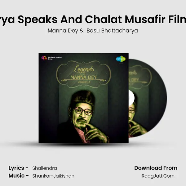 Basu Bhattacharya Speaks And Chalat Musafir Film - Teesri Kasam MP3 Song by Manna Dey Cover