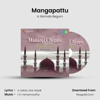 Mangapattu MP3 Song by H. Ramala Begum Cover
