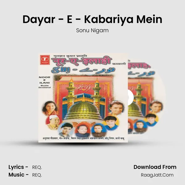 Dayar - E - Kabariya Mein MP3 Song by Sonu Nigam Cover
