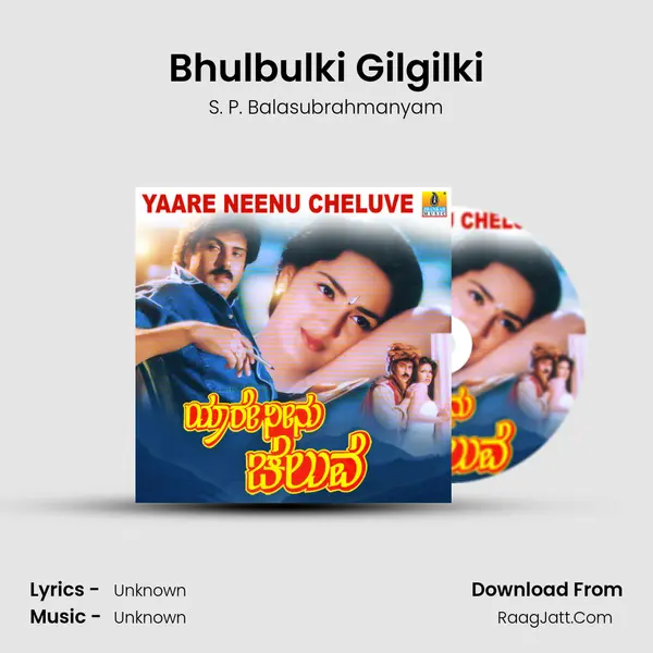Bhulbulki Gilgilki MP3 Song by S. P. Balasubrahmanyam Cover