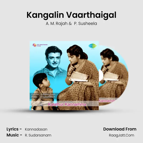 Kangalin Vaarthaigal MP3 Song by A. M. Rajah Cover