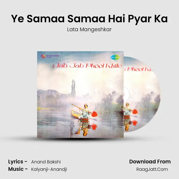 Ye Samaa Samaa Hai Pyar Ka MP3 Song by Lata Mangeshkar Cover
