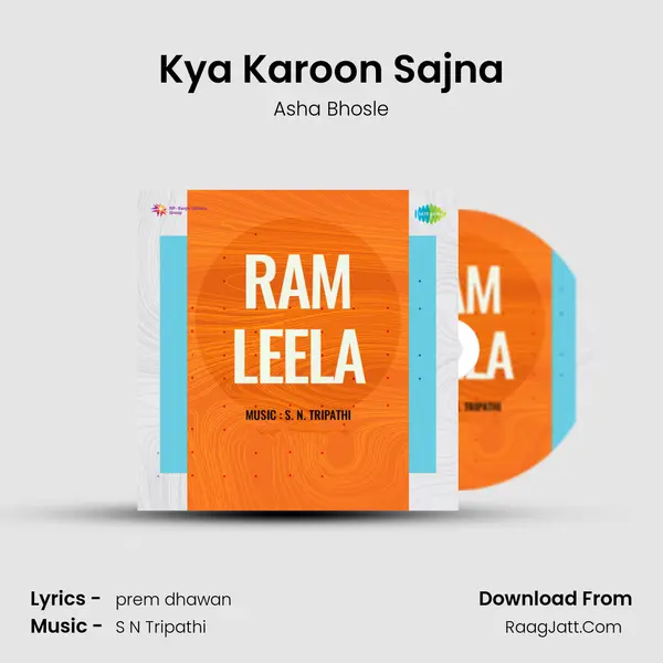 Kya Karoon Sajna MP3 Song by Asha Bhosle Cover