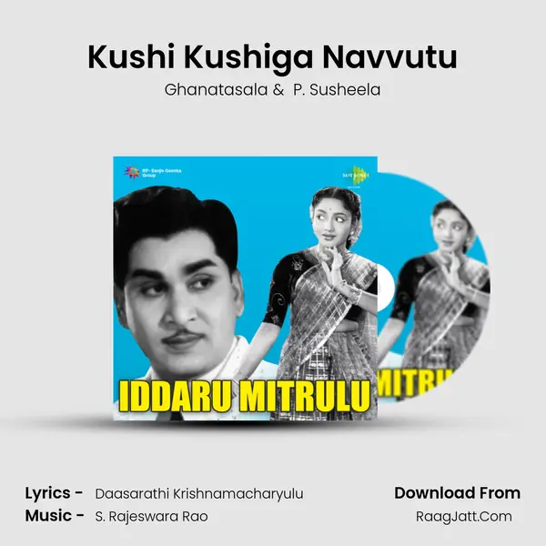Kushi Kushiga Navvutu MP3 Song by Ghanatasala Cover