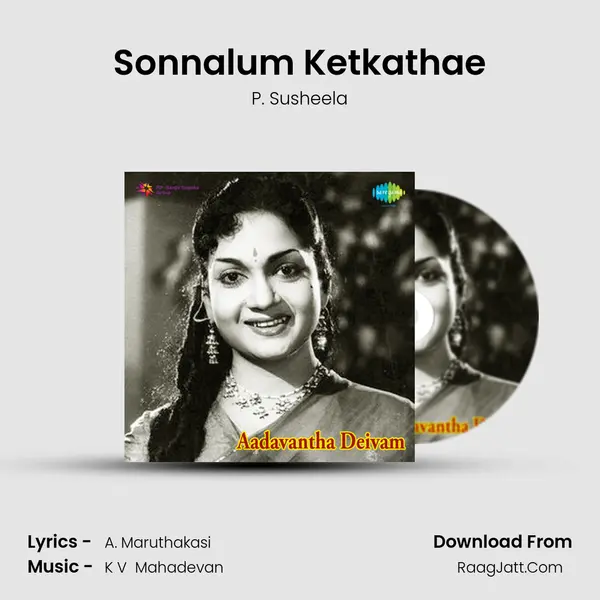 Sonnalum Ketkathae MP3 Song by P. Susheela Cover