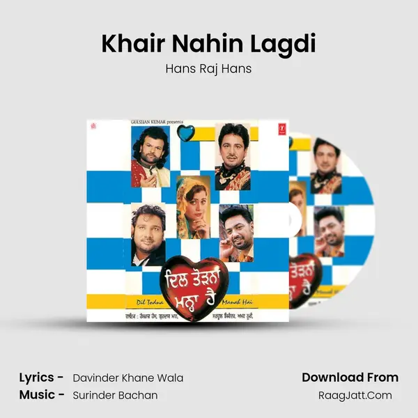 Khair Nahin Lagdi mp3 song