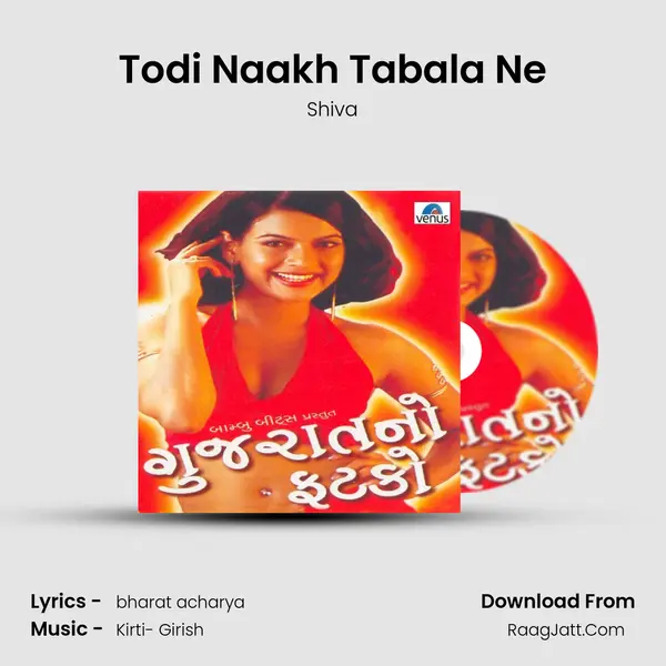 Todi Naakh Tabala Ne MP3 Song by Shiva Cover