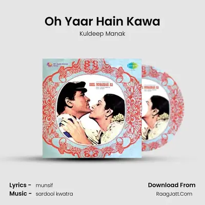 Oh Yaar Hain Kawa MP3 Song by Kuldeep Manak Cover