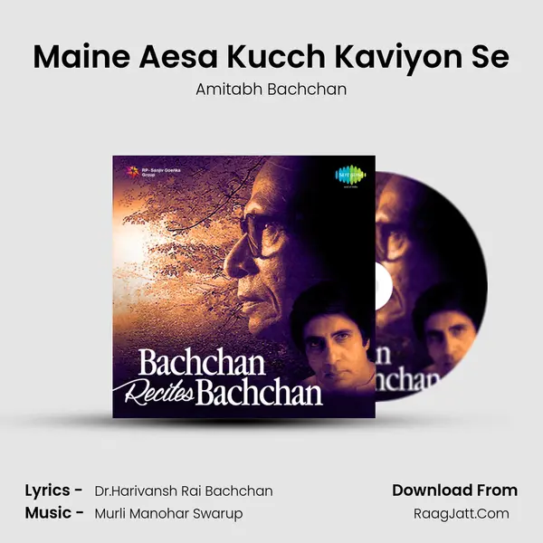 Maine Aesa Kucch Kaviyon Se MP3 Song by Amitabh Bachchan Cover