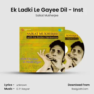 Ek Ladki Le Gayee Dil - Inst MP3 Song by Saikat Mukherjee Cover