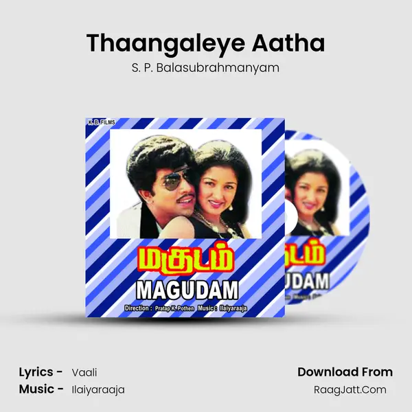 Thaangaleye Aatha MP3 Song by S. P. Balasubrahmanyam Cover