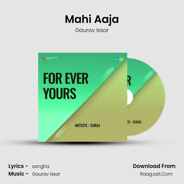 Mahi Aaja MP3 Song by Gaurav Issar Cover