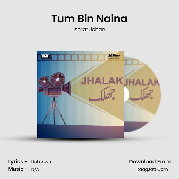 Tum Bin Naina MP3 Song by Ishrat Jehan Cover