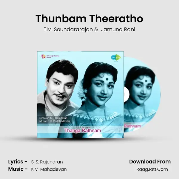 Thunbam Theeratho MP3 Song by T.M. Soundararajan Cover