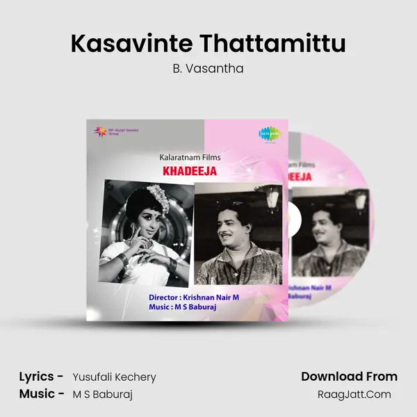 Kasavinte Thattamittu MP3 Song by B. Vasantha Cover