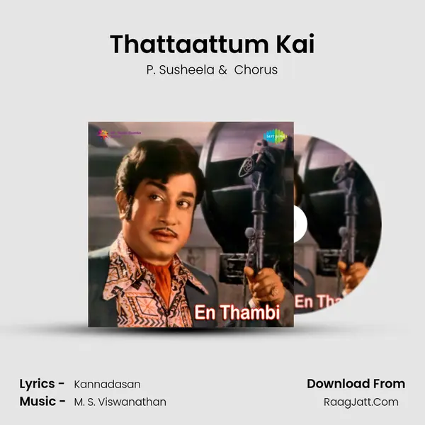 Thattaattum Kai MP3 Song by P. Susheela Cover
