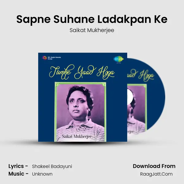 Sapne Suhane Ladakpan Ke MP3 Song by Saikat Mukherjee Cover