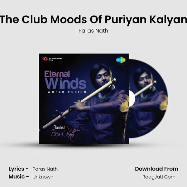 The Club Moods Of Puriyan Kalyan MP3 Song by Paras Nath Cover