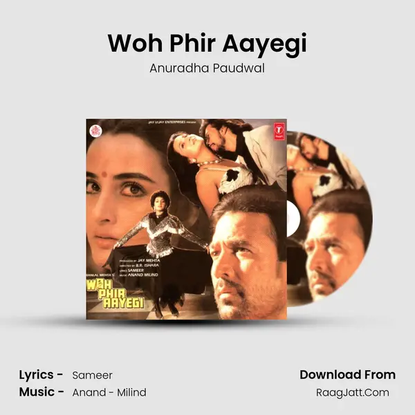 Woh Phir Aayegi MP3 Song by Anuradha Paudwal Cover
