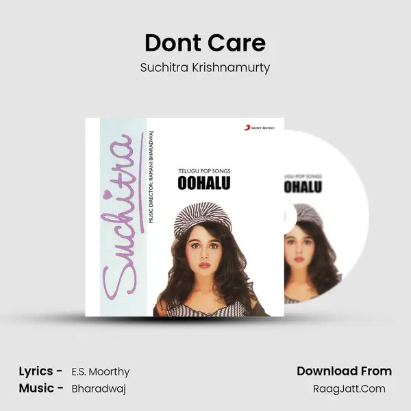 Don't Care MP3 Song by Suchitra Krishnamurty Cover