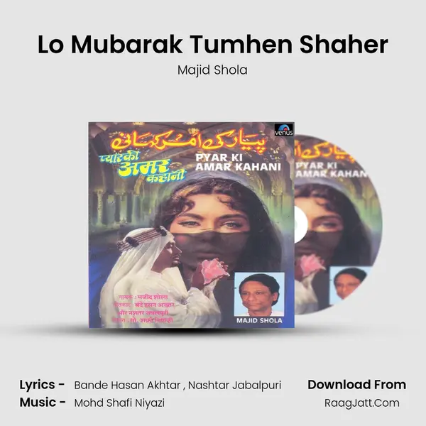 Lo Mubarak Tumhen Shaher MP3 Song by Majid Shola Cover