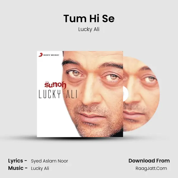 Tum Hi Se MP3 Song by Lucky Ali Cover