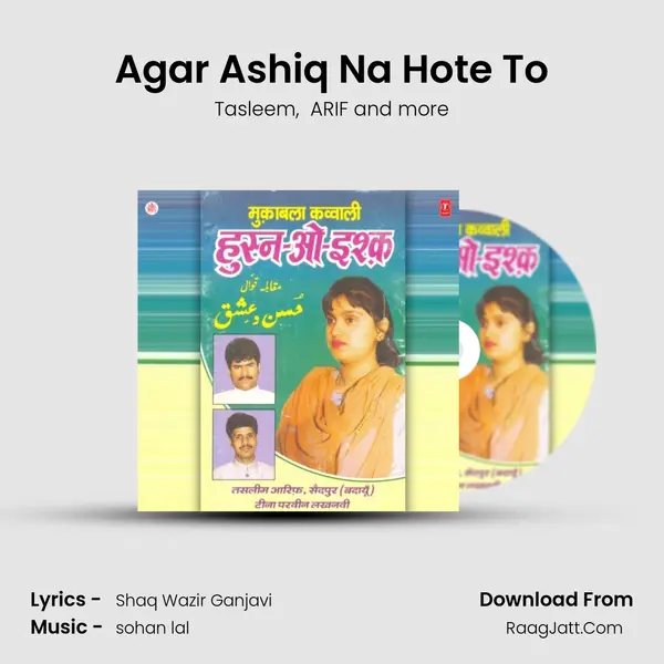 Agar Ashiq Na Hote To MP3 Song by Tasleem Cover