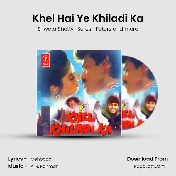 Khel Hai Ye Khiladi Ka MP3 Song by Shweta Shetty Cover