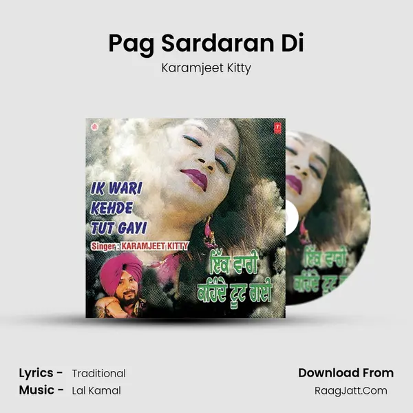 Pag Sardaran Di mp3 song