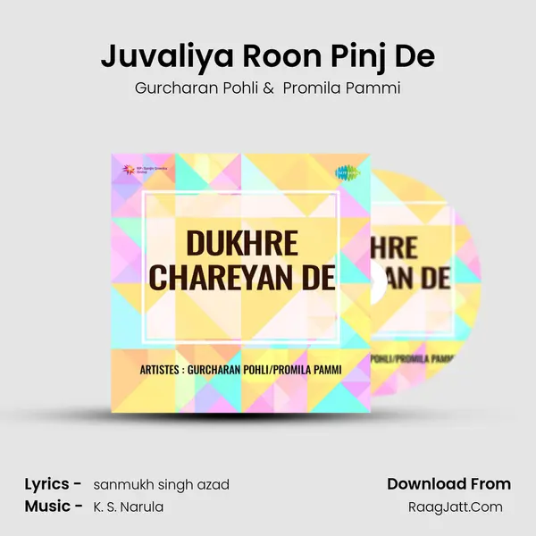 Juvaliya Roon Pinj De MP3 Song by Gurcharan Pohli Cover