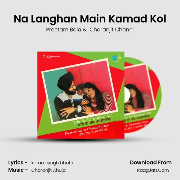 Na Langhan Main Kamad Kol MP3 Song by Preetam Bala Cover