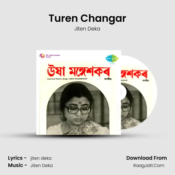 Turen Changar MP3 Song by Jiten Deka Cover