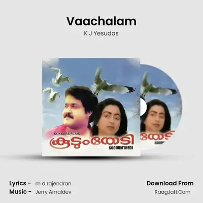 Vaachalam MP3 Song by K J Yesudas Cover