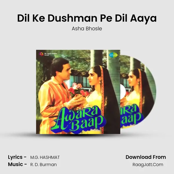 Dil Ke Dushman Pe Dil Aaya MP3 Song by Asha Bhosle Cover