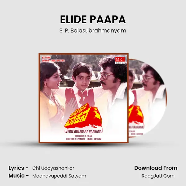 ELIDE PAAPA MP3 Song by S. P. Balasubrahmanyam Cover