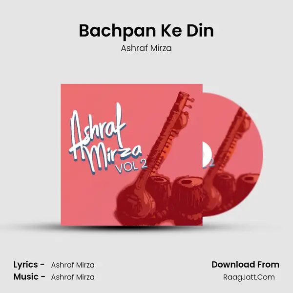Bachpan Ke Din MP3 Song by Ashraf Mirza Cover