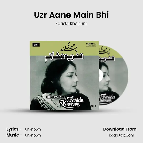 Uzr Aane Main Bhi MP3 Song by Farida Khanum Cover