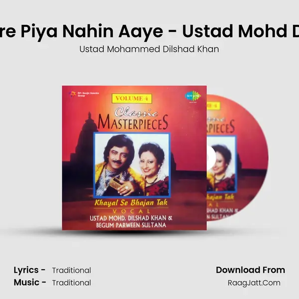 Thumri - More Piya Nahin Aaye - Ustad Mohd Dilshad Khan MP3 Song by Ustad Mohammed Dilshad Khan Cover