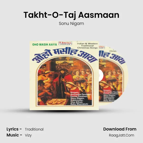 Takht-O-Taj Aasmaan MP3 Song by Sonu Nigam Cover