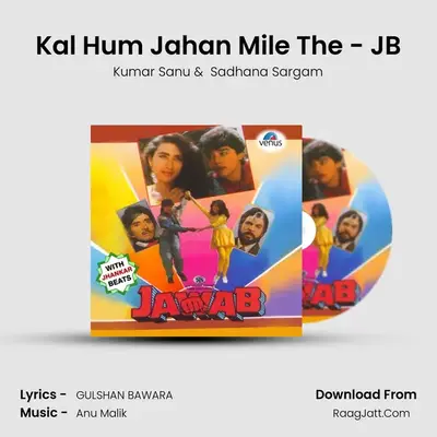 Kal Hum Jahan Mile The - JB MP3 Song by Kumar Sanu Cover