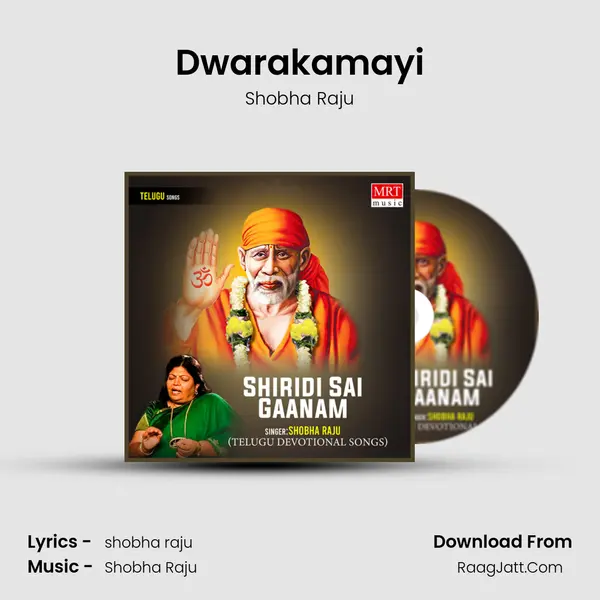 Dwarakamayi MP3 Song by Shobha Raju Cover