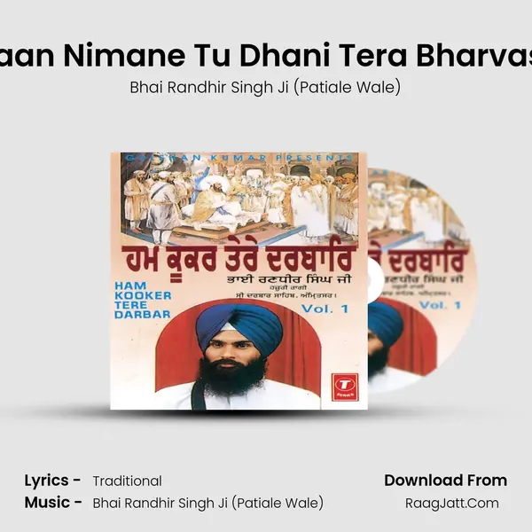 Maan Nimane Tu Dhani Tera Bharvasa MP3 Song by Bhai Randhir Singh Ji (Patiale Wale) Cover
