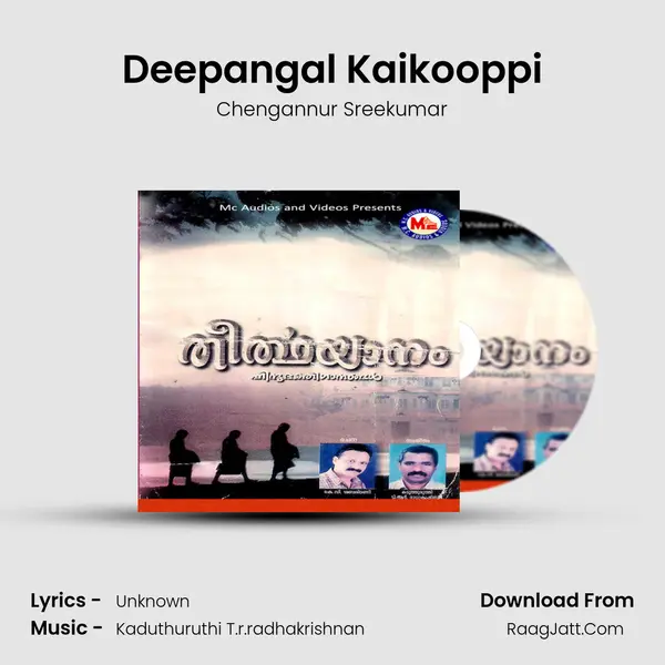 Deepangal Kaikooppi MP3 Song by Chengannur Sreekumar Cover