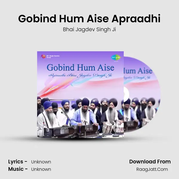 Gobind Hum Aise Apraadhi MP3 Song by Bhai Jagdev Singh Ji Cover