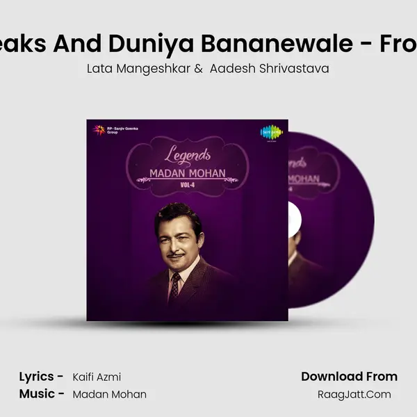 Aadesh Srivastava Speaks And Duniya Bananewale - From Hindustan Ki Kasam MP3 Song by Lata Mangeshkar Cover